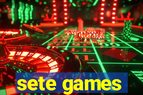 sete games